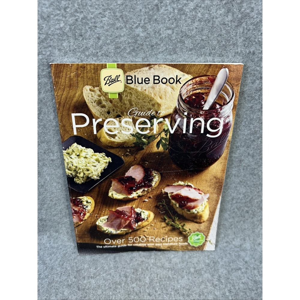 Ball Blue Book Guide to Preserving Cookbook Canning Recipes 1440021411 Paperback
